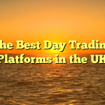 The Best Day Trading Platforms in the UK