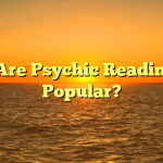 Why Are Psychic Readings So Popular?